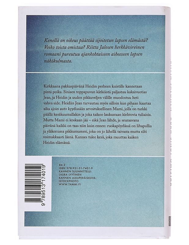 Kuka sinut omistaa - Riitta Jalonen - Romaanit ja novellit - 10105622453 - 1