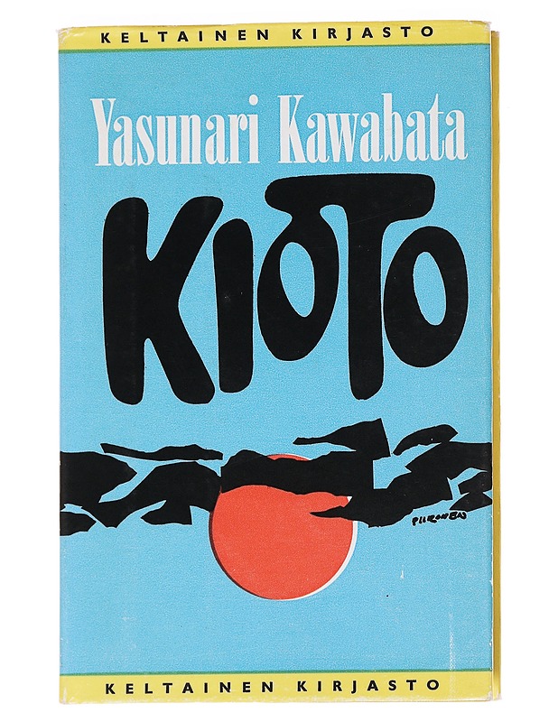 Kioto - Yasunari Kawabata - Romaanit ja novellit - 10105622462 - 0
