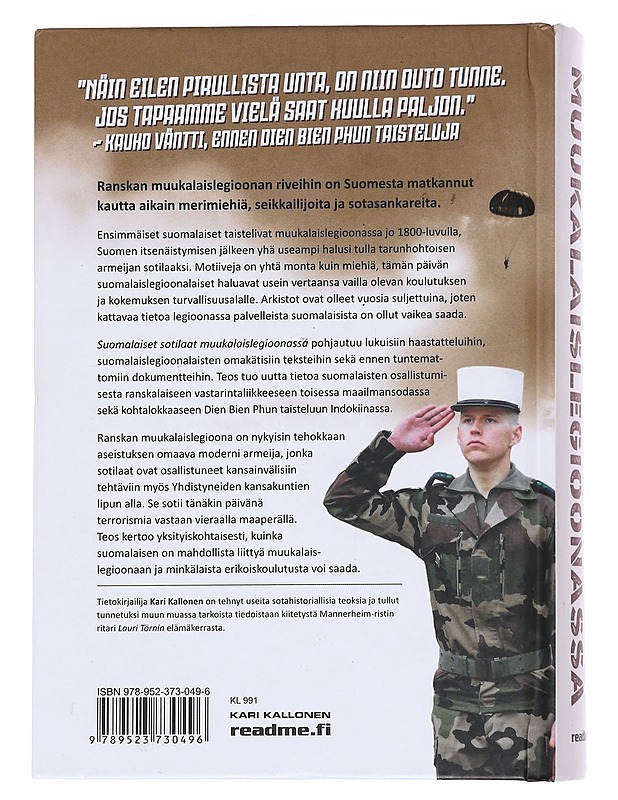 Suomalaiset sotilaat muukalaislegioonassa - Kari Kallonen - Elämäkerrat ja muistelmat - 10105622469 - 1