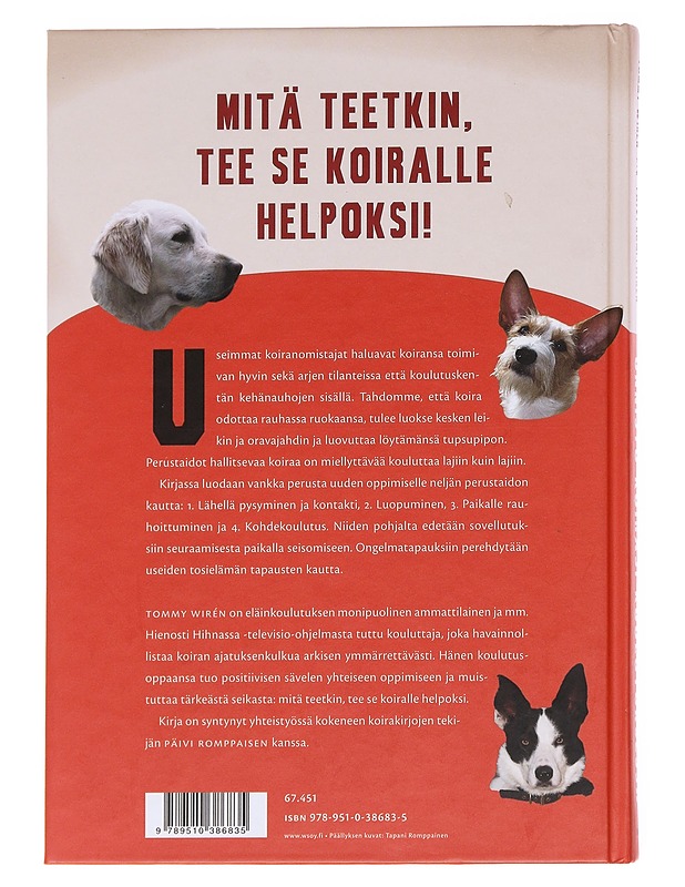 Onnistu koirasi koulutuksessa / Tommyn kannustava koulutusopas - Wirén, Tommy - Tietokirjat ja oppaat - 10105622480 - 1