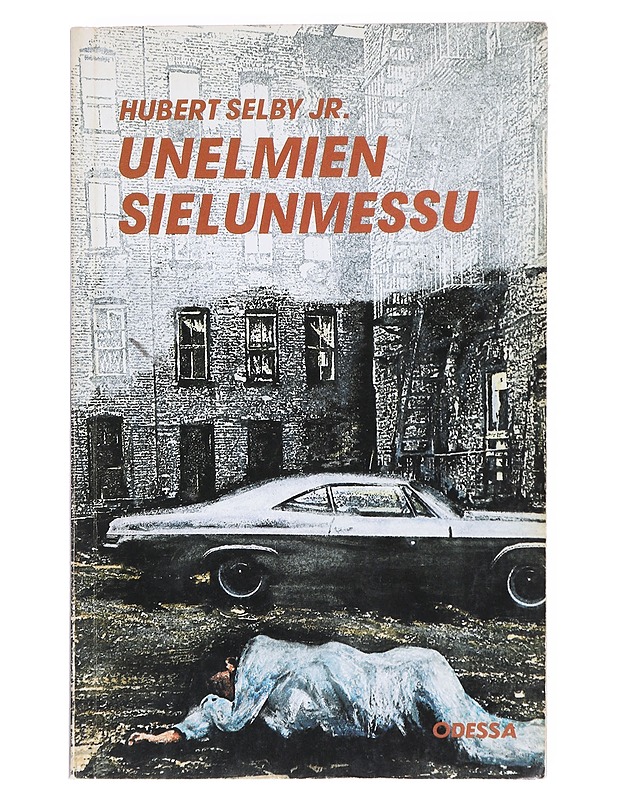 Unelmien sielunmessu - Selby, Hubert - Romaanit ja novellit - 10105622551 - 0