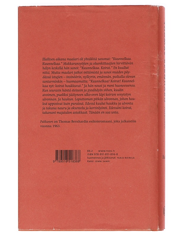 Pakkanen - Bernhard, Thomas - Romaanit ja novellit - 10105622588 - 1