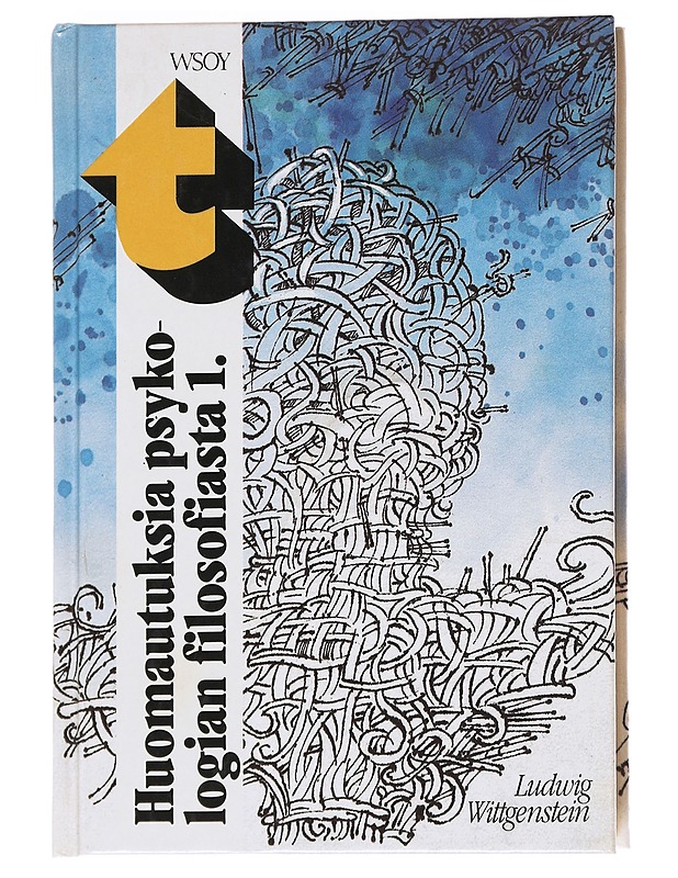 Huomautuksia psykologian filosofiasta. I - Wittgenstein, Ludwig - Tietokirjat ja oppaat - 10105622644 - 0