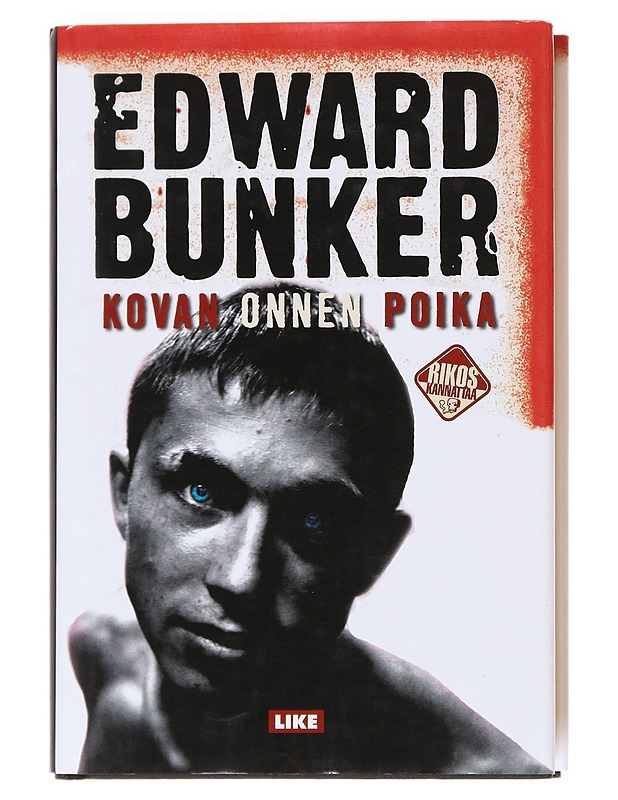 Kovan onnen poika - Bunker, Edward - Romaanit ja novellit - 10105622675 - 0