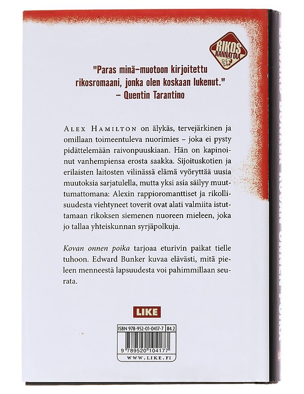 Kovan onnen poika - Bunker, Edward - Romaanit ja novellit - 10105622675 - 1
