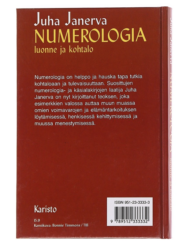 Numerologia / luonne ja kohtalo - Juha Janerva - Kirja lahjaksi - 10105622684 - 1
