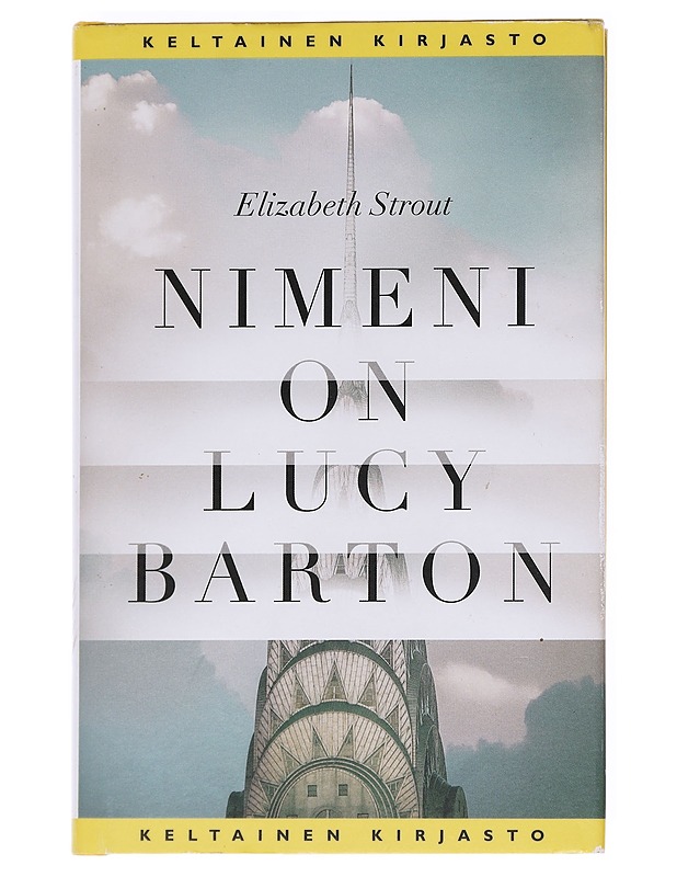 Nimeni on Lucy Barton - Strout, Elizabeth - Romaanit ja novellit - 10105622688 - 0