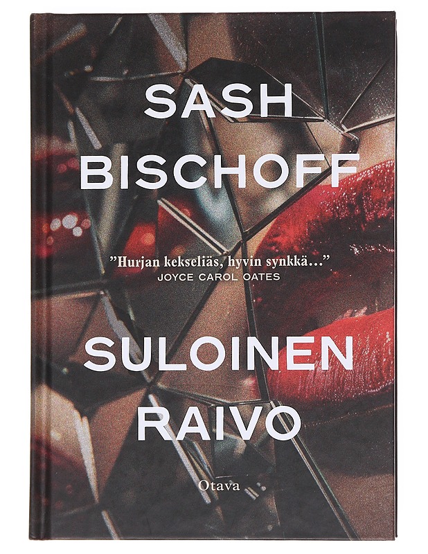 Suloinen raivo - Bischoff, Sash - Romaanit ja novellit - 10105622707 - 0