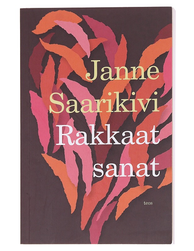 Rakkaat sanat - Janne Saarikivi - Tietokirjat ja oppaat - 10105622726 - 0