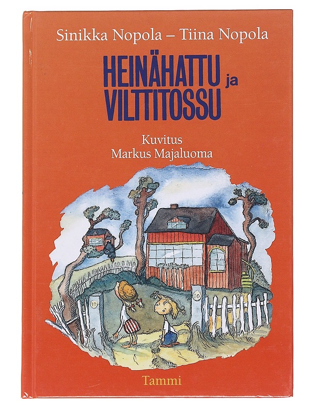Heinähattu ja Vilttitossu - Nopola, Sinikka - Lastenkirjat - 10105622748 - 0
