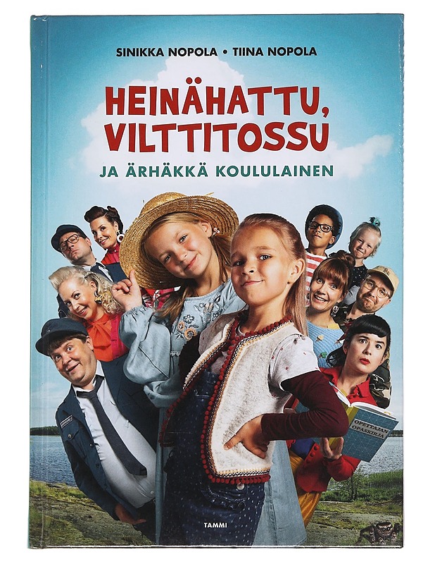 Heinähattu, Vilttitossu ja ärhäkkä koululainen - Nopola, Sinikka - Lastenkirjat - 10105622755 - 0