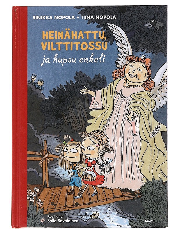 Heinähattu, Vilttitossu ja hupsu enkeli - Nopola, Sinikka - Lastenkirjat - 10105622766 - 0