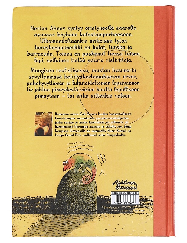 Kuka pelkää Nenian Ahnavia? - Kati Kovács - Sarjakuvat - 10105622777 - 1