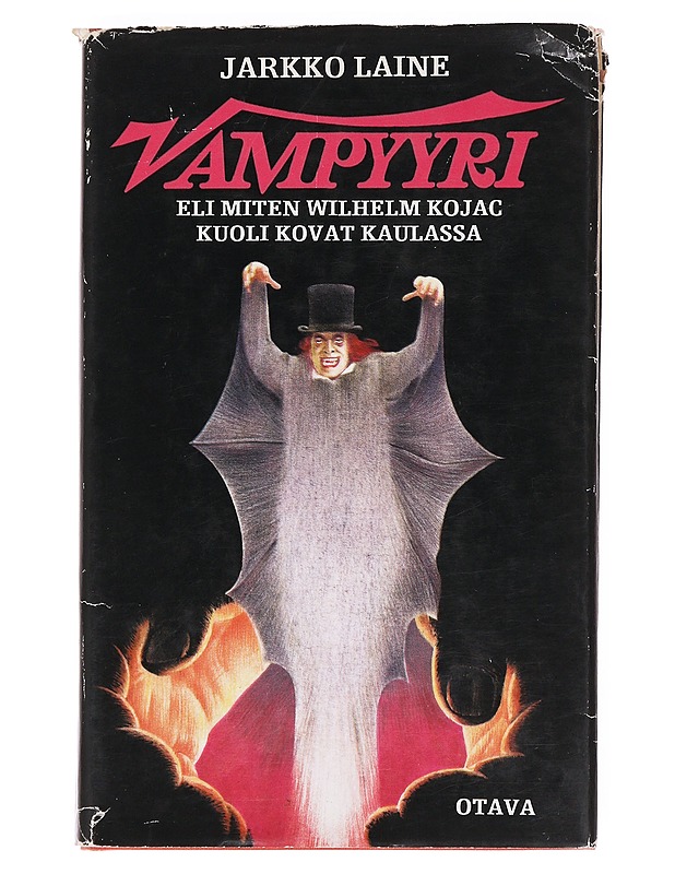 Vampyyri: eli miten Wilhelm Kojac kuoli kovat kaulassa - Jarkko Laine - Romaanit ja novellit - 10105622804 - 0