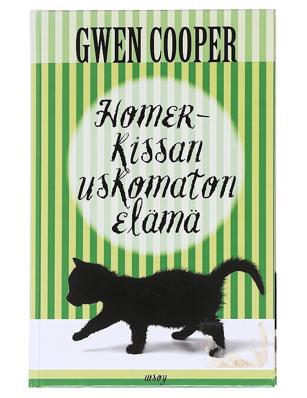 Homer-kissan uskomaton elämä / pelottoman kissan tarina, eli, Mitä opin rakkaudesta ja elämästä sokean ihmekissan seurassa - Cooper, Gwen - Elämäkerrat ja muistelmat - 10105622815 - 0