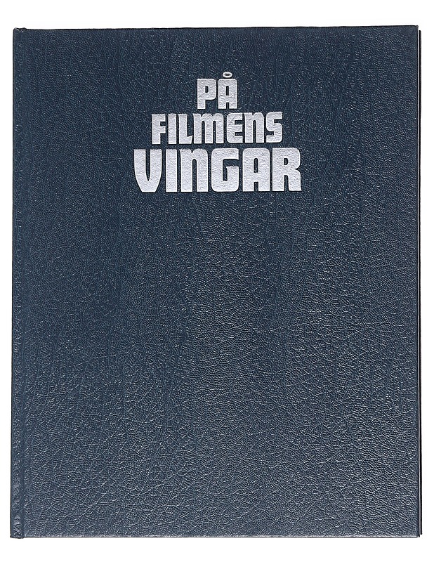 På filmens vingar - Bertil Skogsberg - Historiakirjat - 10105622817 - 0