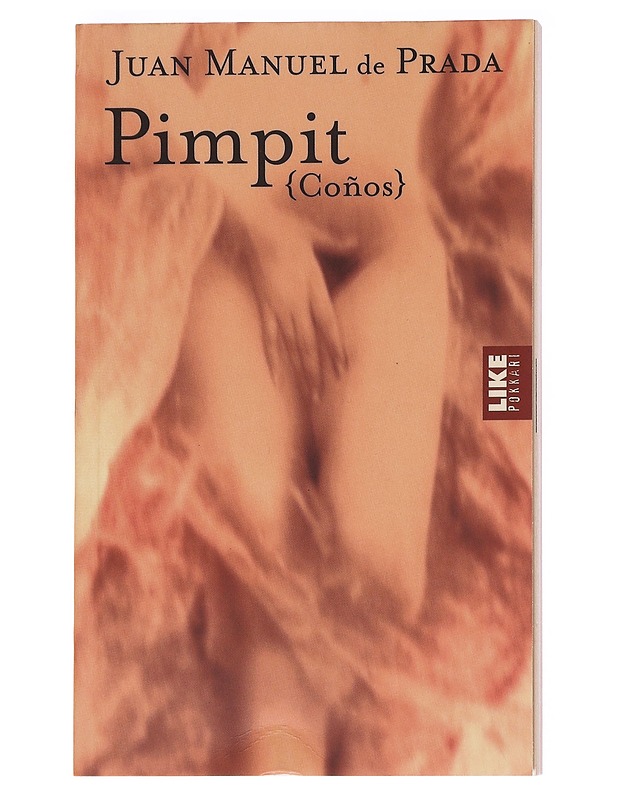 Pimpit - Prada, Juan Manuel de K-18 - Romaanit ja novellit - 10105622838 - 0