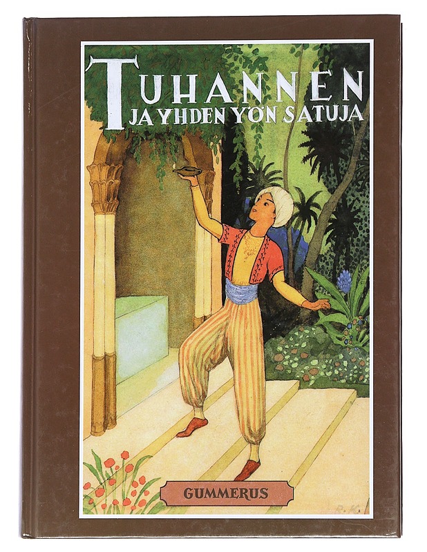 Tuhannen ja yhden yön satuja - Merikoski, K. - Lastenkirjat - 10105622850 - 0