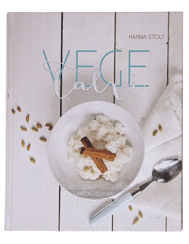 Vegetalvi / talven parhaat kasvisreseptit arkeen, jouluun ja uuteen vuoteen - Stolt, Hanna - Ruokakirjat - 10105622879 - 0