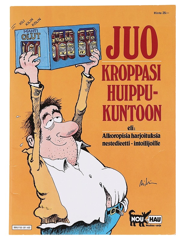 NOUHAU 6 : Juo kroppasi huippukuntoon, eli alkoropisia harjoituksia nestedieetti intoilijoille - Marcel Feigel - Sarjakuvat - 10105622886 - 0
