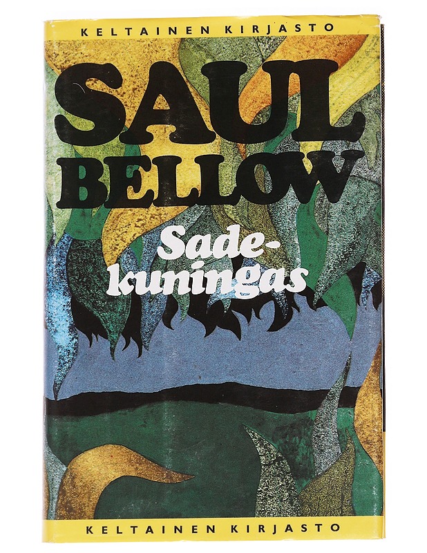 Sadekuningas - Bellow, Saul - Romaanit ja novellit - 10105622903 - 0
