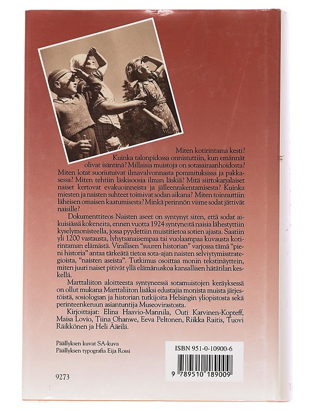 Naisten aseet : suomalaisena naisena talvi- ja jatkosodassa - Raitis, Riikka - Historiakirjat - 10105622918 - 1