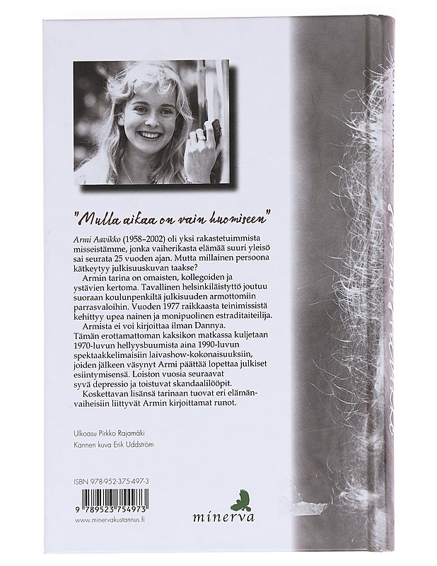 Armi Aavikko (1958-2002) - Petri Tuunainen - Elämäkerrat ja muistelmat - 10105622952 - 1