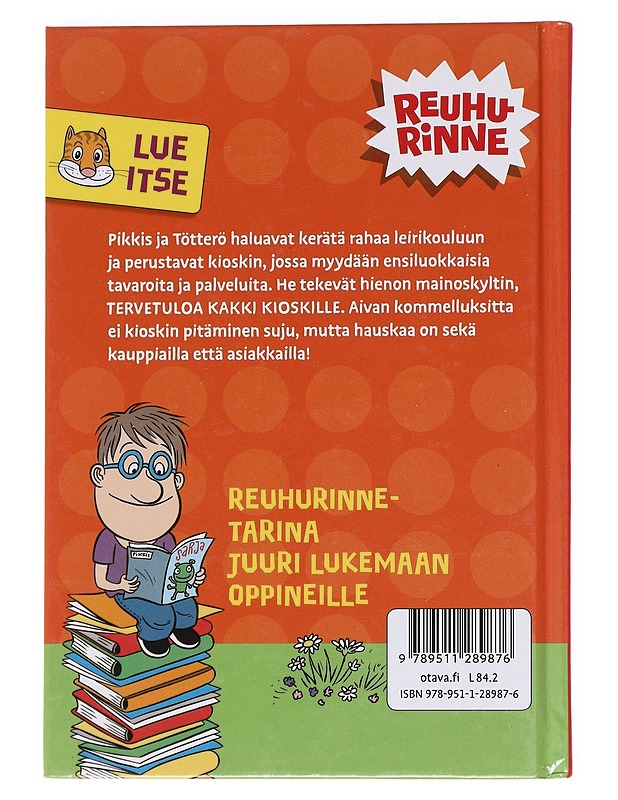 Ensiluokkaiset kioskikauppiaat - Kallioniemi, Tuula - Lastenkirjat - 10105622958 - 1