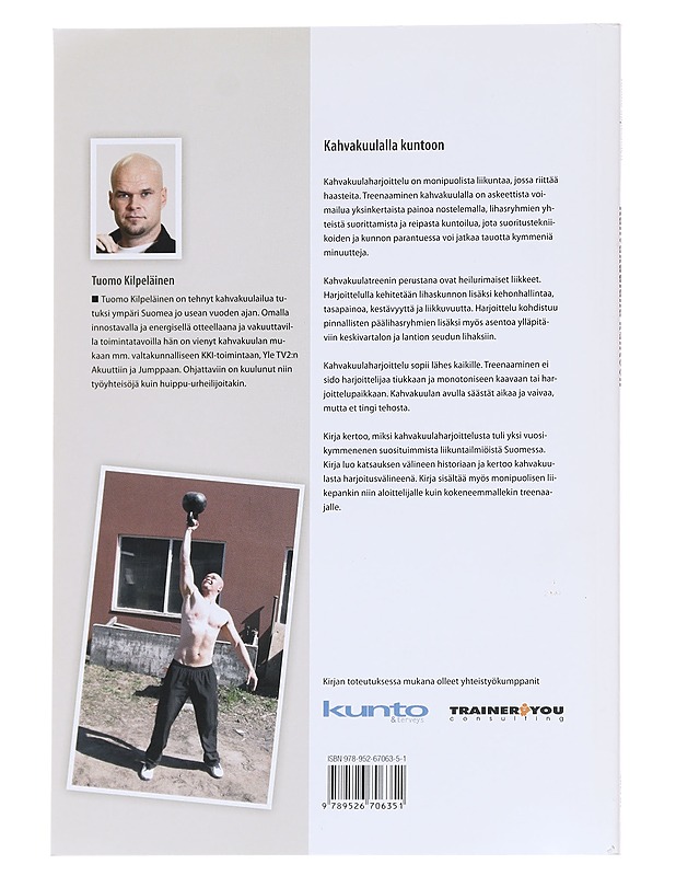 Kahvakuulalla kuntoon - Kilpeläinen, Tuomo - Tietokirjat ja oppaat - 10105622983 - 1