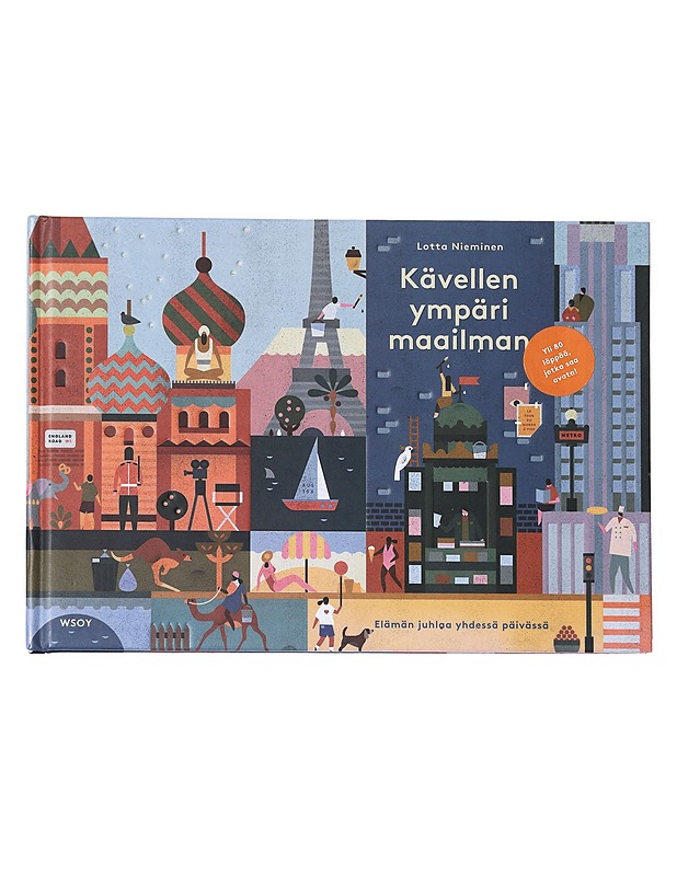 Kävellen ympäri maailman - Nieminen, Lotta - Lastenkirjat - 10105622994 - 0