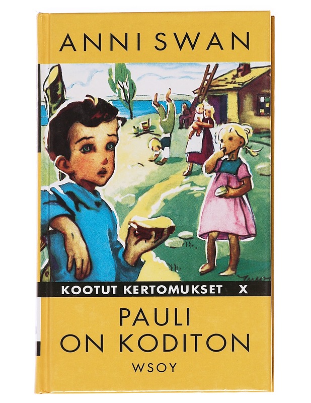 PAULI ON KODITON - Swan, Anni - Nuorten kirjat - 10105623008 - 0