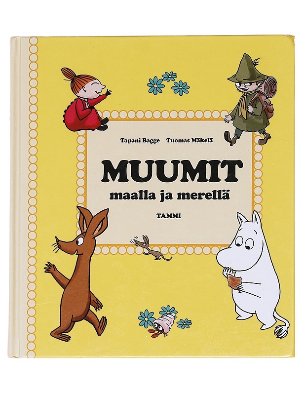 Muumit maalla ja merellä - Bagge, Tapani - Lastenkirjat - 10105623085 - 0