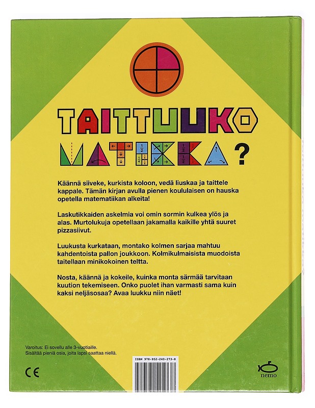 Taittuuko matikka? / nosta, käännä ja kokeile - Arvola, Noora - Tietokirjat ja oppaat - 10105623103 - 1