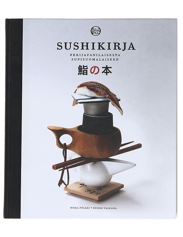 Sushikirja  - Pölkki, Miika - Tietokirjat ja oppaat - 10105623172 - 0