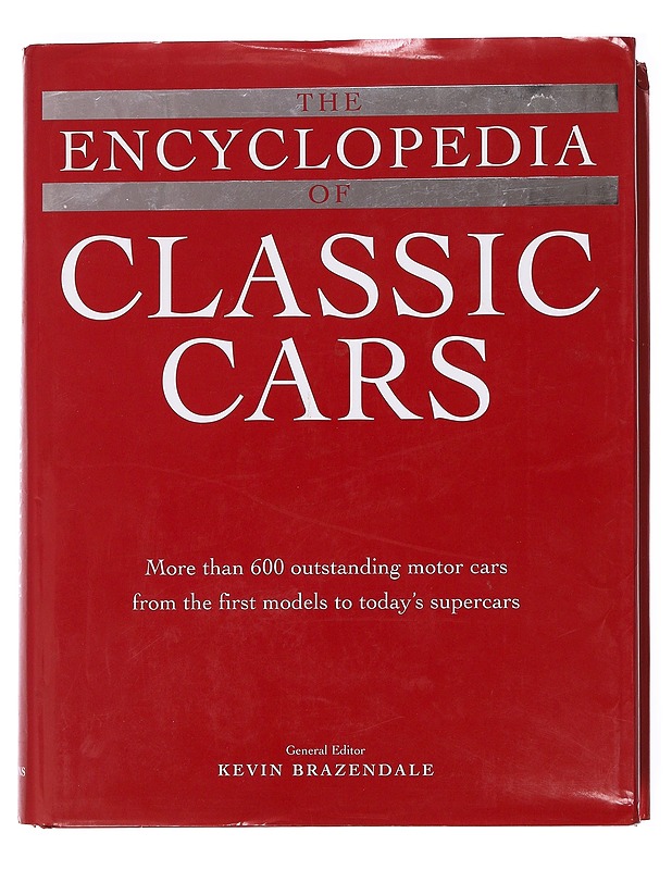 The Encyclopedia Of Classic Cars - Kevin Brazendale - Tietokirjat ja oppaat - 10105623201 - 0
