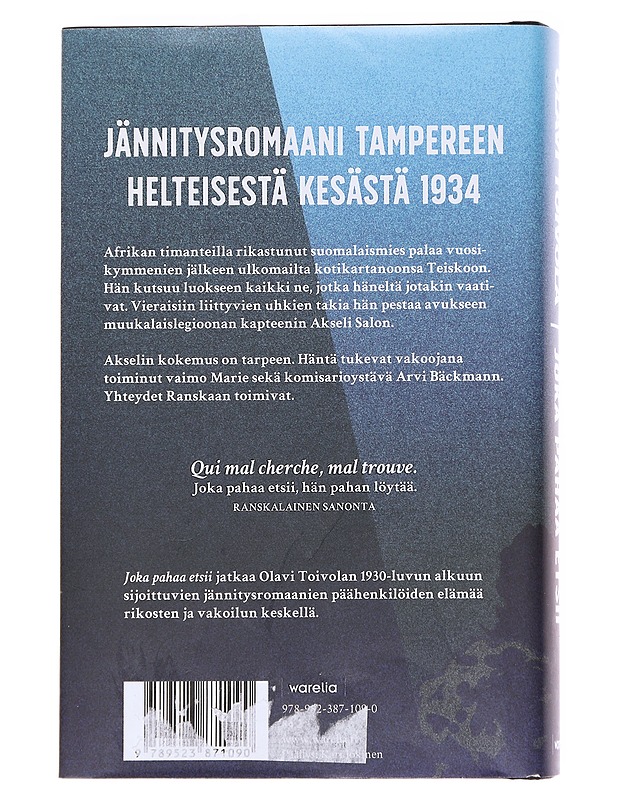 Joka pahaa etsii - Olavi Toivola - Jännitys ja dekkarit - 10105623206 - 1