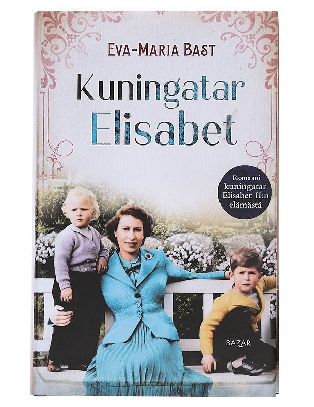 Kuningatar Elisabet - Bast, Eva-Maria - Historiakirjat - 10105623240 - 0
