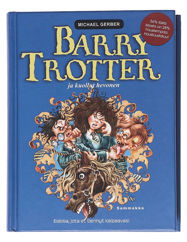 Barry Trotter ja kuollut hevonen - Gerber, Michael - Nuorten kirjat - 10105623250 - 0