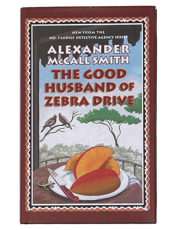 The good husband of Zebra Drive - Alexander McCall Smith - Romaanit ja novellit - 10105623283 - 0