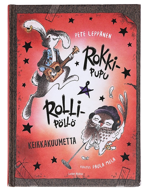 Rokki-Pupu & Rolli-Pöllö / 1 Keikkakuumetta - Leppänen, Pete - Lastenkirjat - 10105623293 - 0