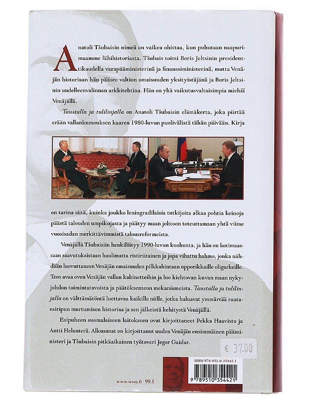 Taustalla ja tulilinjalla / Venäjän yksityistäjä Anatoli Tšubais - Kolesnikov, Andrei - Elämäkerrat ja muistelmat - 10105623303 - 1