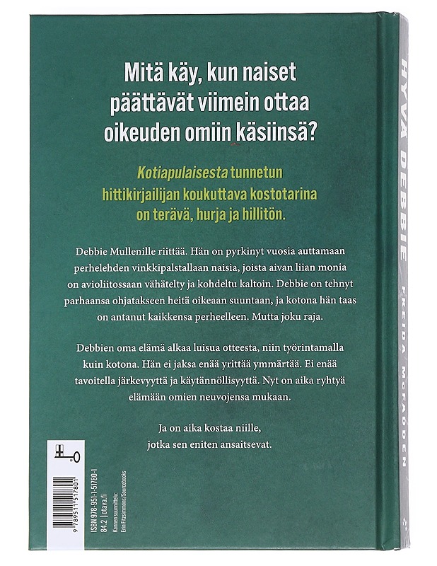 Hyvä Debbie - McFadden, Freida - Romaanit ja novellit - 10105623348 - 1