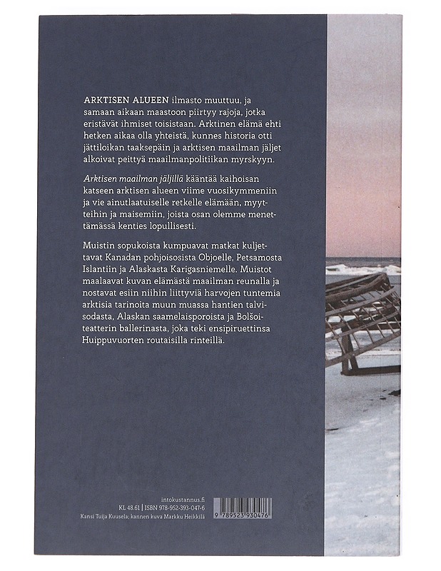 Arktisen maailman jäljillä - Markku Heikkilä - Historiakirjat - 10105623355 - 1