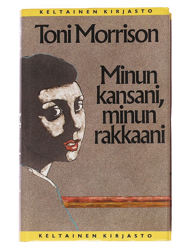 Minun kansani, minun rakkaani - Morrison, Toni - Romaanit ja novellit - 10105623418 - 0