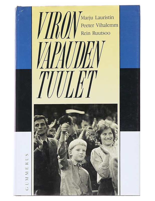 Viron vapauden tuulet - Lauristin, Marju - Historiakirjat - 10105623491 - 0