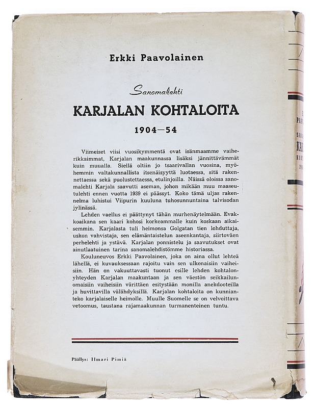Sanomalehti Karjalan kohtaloita - Erkki Paavo. - Historiakirjat - 10105623518 - 1
