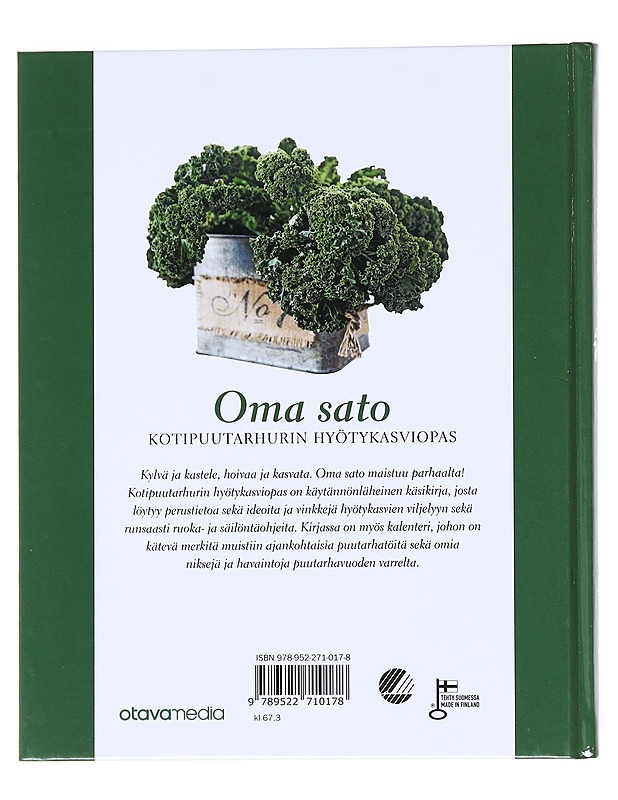 Oma sato / kotipuutarhurin hyötykasviopas - Hirvonen, Sirkka - Ruokakirjat - 10105623533 - 1