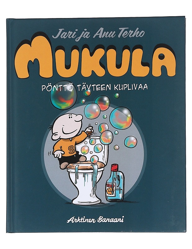 Mukula / pönttö täyteen kuplivaa - Terho, Jari - Sarjakuvat - 10105623535 - 0