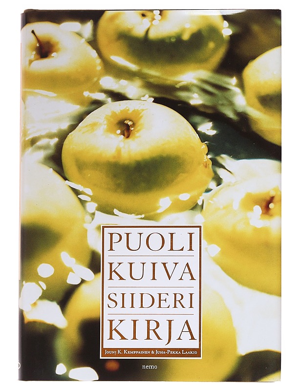 Puolikuiva siiderikirja - Kemppainen, Jouni K. - Tietokirjat ja oppaat - 10105623536 - 0