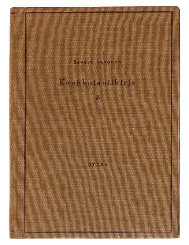 Keuhkotautikirja - Severi Savonen - Tietokirjat - 10105623582 - 0